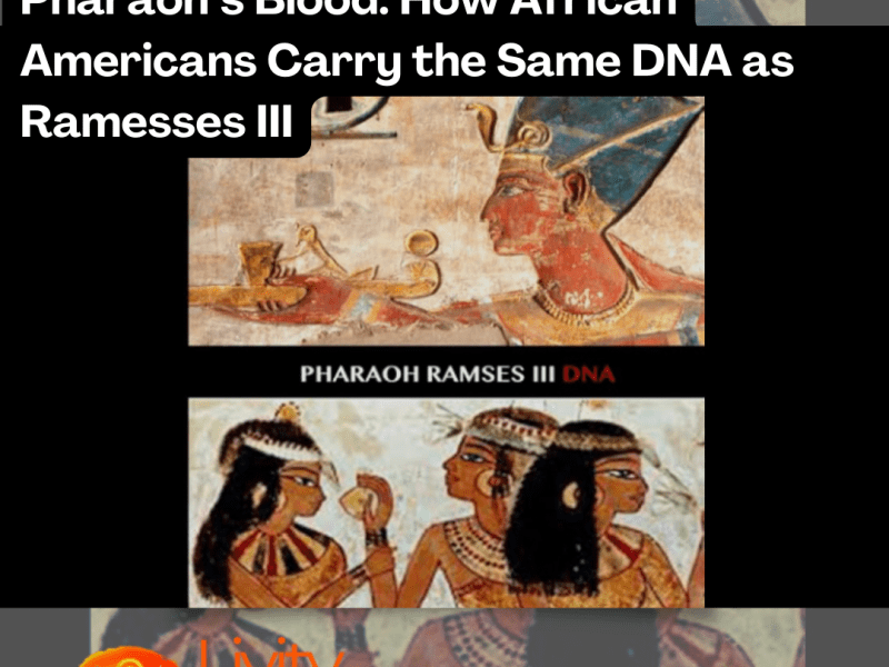 Pharaoh’s Blood: How African Americans Carry the Same DNA as Ramesses&nbsp;III